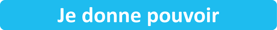 Je donne pouvoir